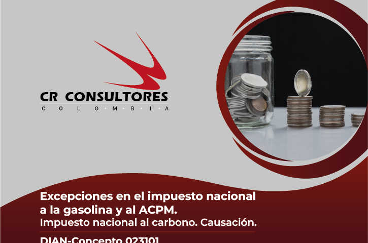 Excepciones en el impuesto nacional a la gasolina y al ACPM. Impuesto nacional al carbono. Causación. DIAN-Concepto 023101
