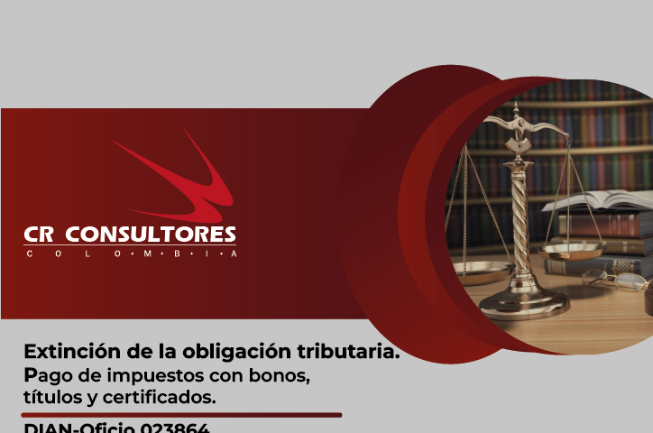 Extinción de la obligación tributaria. Pago de impuestos con bonos, títulos y certificados. DIAN-Oficio 023871