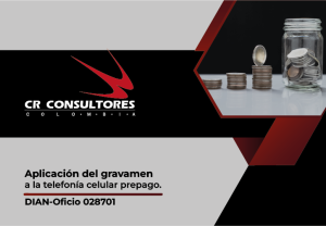 Aplicación del gravamen a la telefonía celular prepago. DIAN-Oficio 028701