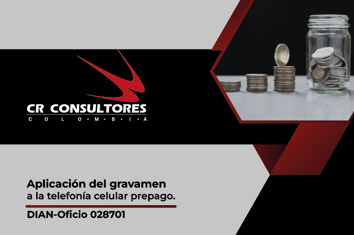 Aplicación del gravamen a la telefonía celular prepago. DIAN-Oficio 028701