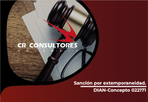 Sanción por extemporaneidad. DIAN-Concepto 022171