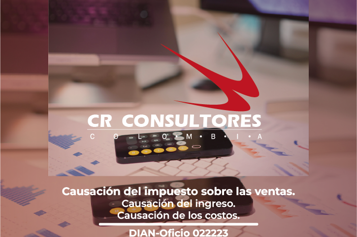 Causación del impuesto sobre las ventas. Causación del ingreso. Causación de los costos. DIAN-Oficio 022223
