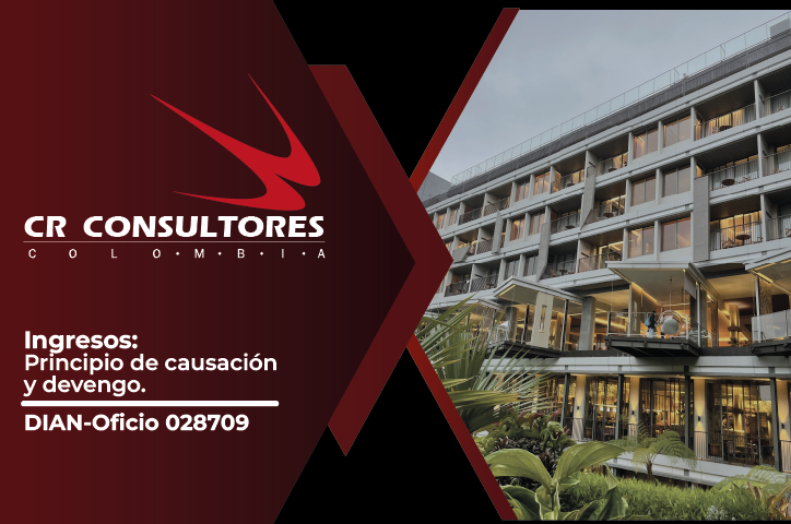 Ingresos: Principio de causación y devengo. DIAN-Oficio 028709