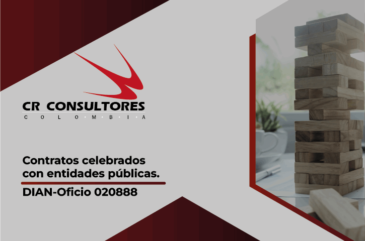 Contratos celebrados con entidades públicas. DIAN-Oficio 020888