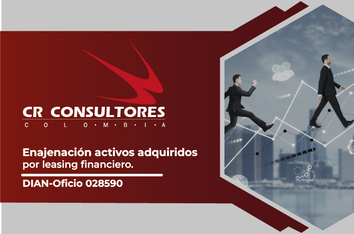 Enajenación activos adquiridos por leasing financiero. DIAN-Oficio 028590