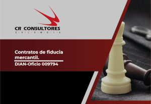 Contratos de fiducia mercantil. DIAN-Oficio 009794