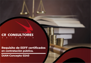 Requisito de EEFF certificados en contratación pública. DIAN-Concepto 0240