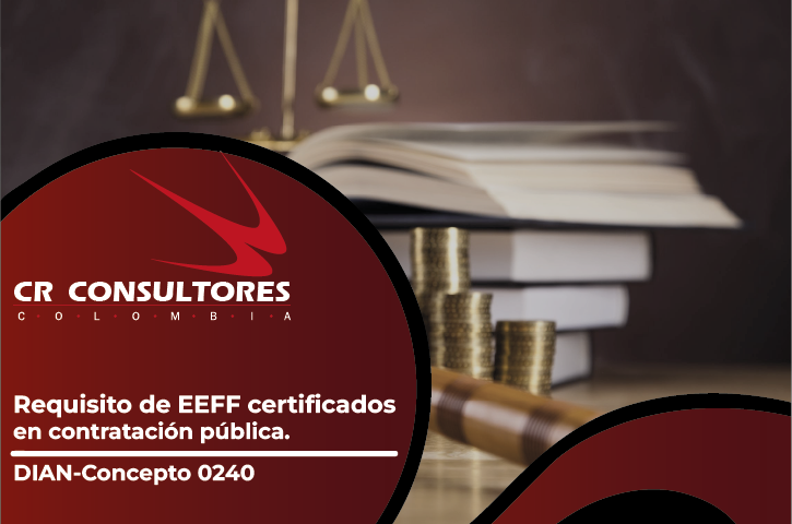 Requisito de EEFF certificados en contratación pública. DIAN-Concepto 0240