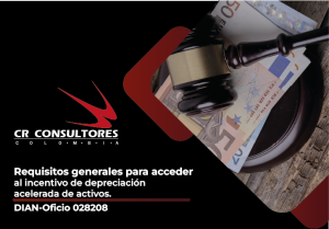 Requisitos generales para acceder al incentivo de depreciación acelerada de activos. DIAN-Oficio 028208