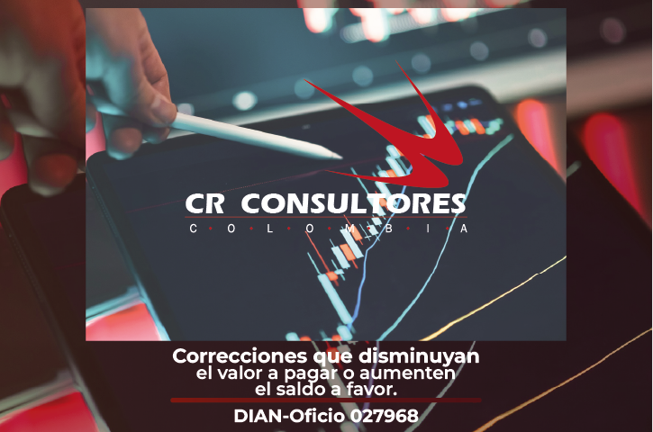 Correcciones que disminuyan el valor a pagar o aumenten el saldo a favor. DIAN-Oficio 027968