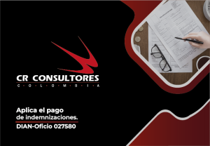 Aplica el pago de indemnizaciones. DIAN-Oficio 027580