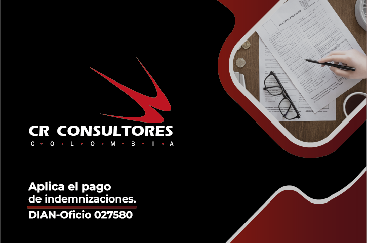 Aplica el pago de indemnizaciones. DIAN-Oficio 027580