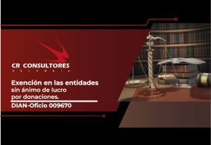Exención en las entidades sin ánimo de lucro por donaciones. DIAN-Oficio 009670