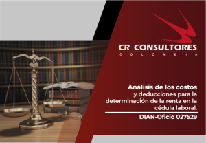 Análisis de los costos y deducciones para la determinación de la renta en la cédula laboral. DIAN-Oficio 027529