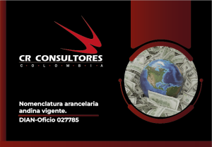 Nomenclatura arancelaria andina vigente. DIAN-Oficio 027785