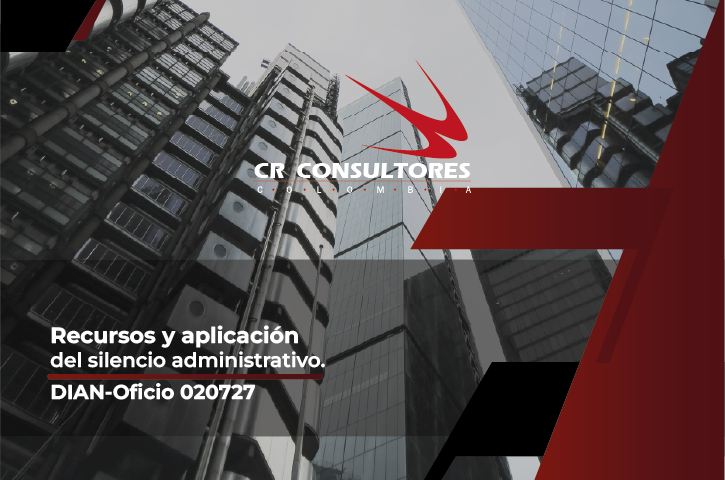 Recursos y aplicación del silencio administrativo. DIAN-Oficio 020727