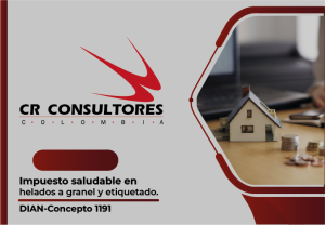 Impuesto saludable en helados a granel y etiquetado. DIAN-Concepto 1191