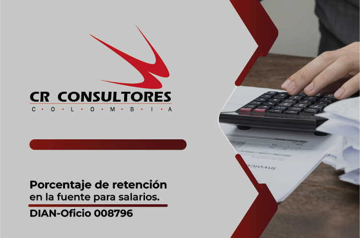 Porcentaje de retención en la fuente para salarios. DIAN-Oficio 008796