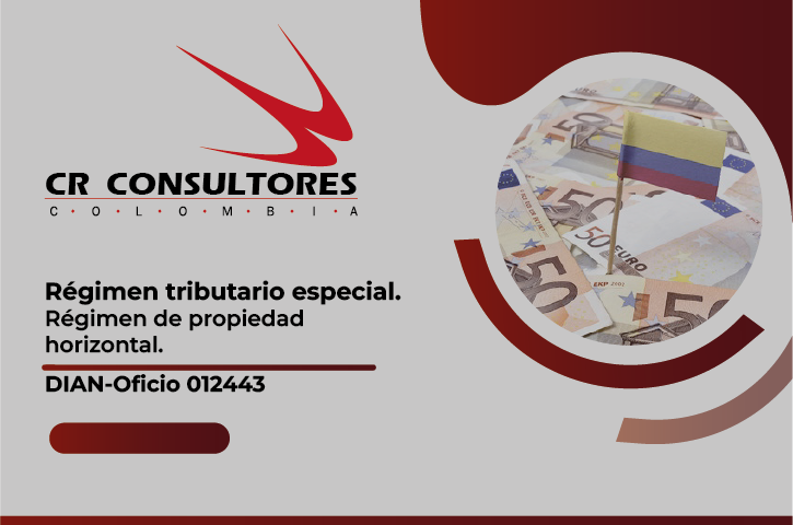 Régimen tributario especial. Régimen de propiedad horizontal. DIAN-Oficio 012443