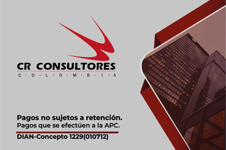 Pagos no sujetos a retención. Pagos que se efectúen a la APC. DIAN-Concepto 1229(010712)