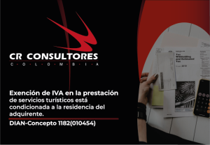 Exención de IVA en la prestación de servicios turísticos está condicionada a la residencia del adquirente. DIAN-Concepto 1182(010454)