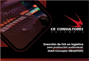 Exención de IVA en logística para producción audiovisual. DIAN-Concepto 1584(011157)
