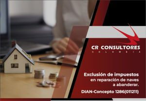 Exclusión de impuestos en reparación de naves a abanderar. DIAN-Concepto 1286(011211)