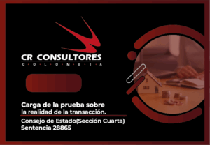 Carga de la prueba sobre la realidad de la transacción. Consejo de Estado(Sección Cuarta)-Sentencia 28865