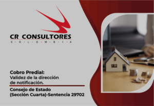 Cobro Predial: Validez de la dirección de notificación. Consejo de Estado (Sección Cuarta)-Sentencia 29702