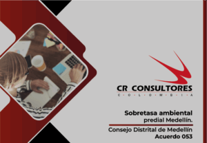 Sobretasa ambiental predial Medellín. Consejo Distrital de Medellín-Acuerdo 053