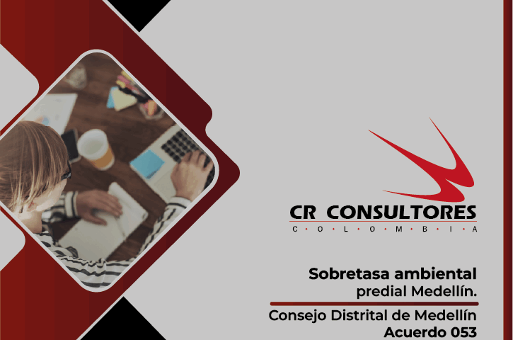 Sobretasa ambiental predial Medellín. Consejo Distrital de Medellín-Acuerdo 053