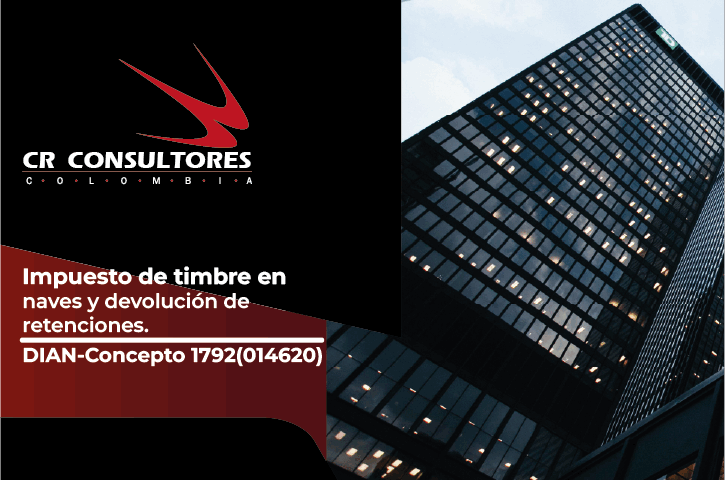 Impuesto de timbre en naves y devolución de retenciones. DIAN-Concepto 1792(014620)