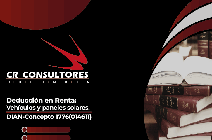 Deducción en Renta: Vehículos y paneles solares. DIAN-Concepto 1776(014611)
