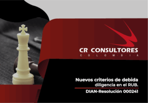 Nuevos criterios de debida diligencia en el RUB. DIAN-Resolución 000241