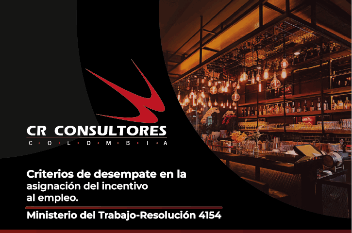 Criterios de desempate en la asignación del incentivo al empleo. Ministerio del Trabajo-Resolución 4154