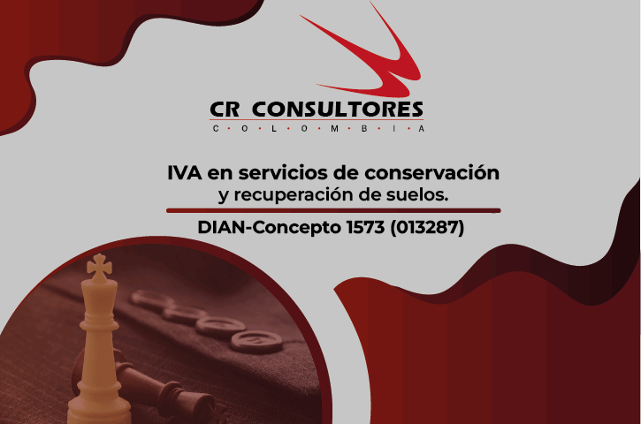 IVA en servicios de conservación y recuperación de suelos. DIAN-Concepto 1573 (013287)
