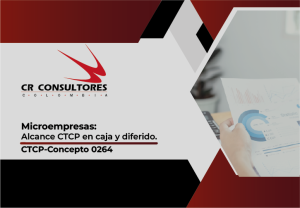 Microempresas: Alcance CTCP en caja y diferido. CTCP-Concepto 0264