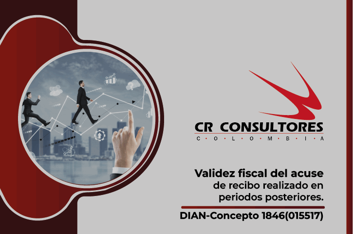 Validez fiscal del acuse de recibo realizado en periodos posteriores. DIAN-Concepto 1846(015517)