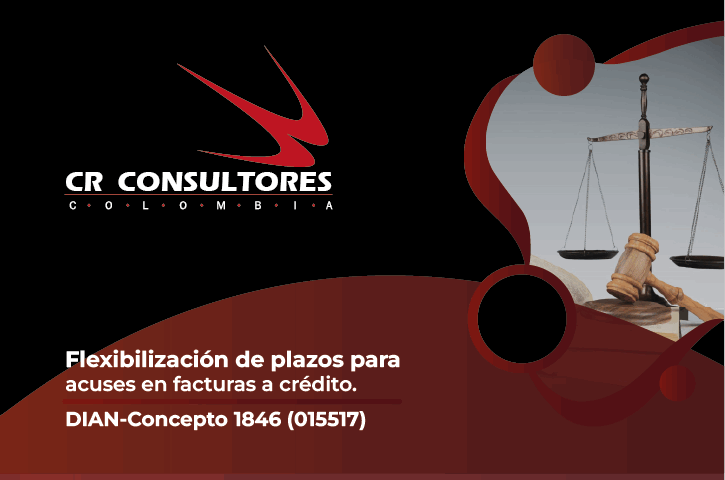 Flexibilización de plazos para acuses en facturas a crédito. DIAN-Concepto 1846 (015517)