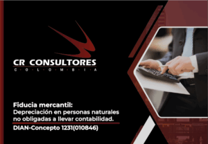 Fiducia mercantil: Depreciación en personas naturales no obligadas a llevar contabilidad. DIAN-Concepto 1231(010846)