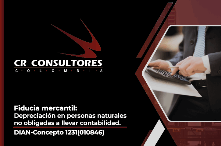 Fiducia mercantil: Depreciación en personas naturales no obligadas a llevar contabilidad. DIAN-Concepto 1231(010846)