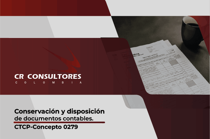 Conservación y disposición de documentos contables. CTCP-Concepto 0279