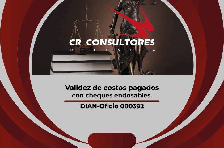 Validez de costos pagados con cheques endosables. DIAN-Oficio 000392
