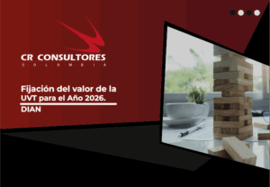 Fijación del valor de la UVT para el Año 2026. DIAN