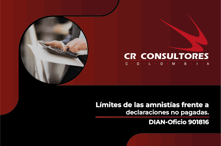 Límites de las amnistías frente a declaraciones no pagadas. DIAN-Oficio 901816