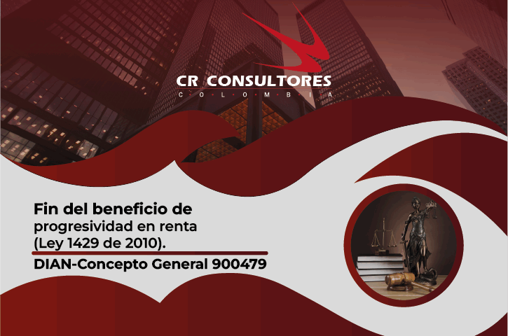 Fin del beneficio de progresividad en renta (Ley 1429 de 2010). DIAN-Concepto General 900479