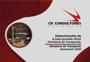 Determinación de la base gravable oficial (Ministerio de Transporte). Ministerio de Transporte-Resolución 2025