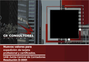 Nuevos valores para expedición de tarjeta profesional y certificados. UAE Junta Central de Contadores-Resolución D-0001
