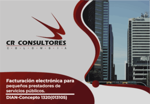 Facturación electrónica para pequeños prestadores de servicios públicos. DIAN-Concepto 1320(013105)