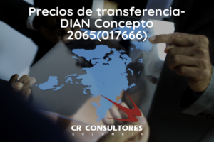 Precios de transferencia- DIAN Concepto 2065(017666)